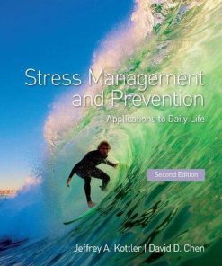 Stress Management And Prevention Applications To Daily Life 2Nd