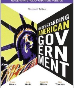Understanding American Government 13Th No Separate Policy Chapters Version