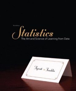 Statistics The Art And Science Of Learning From Data 3Rd