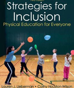 Strategies for Inclusion Physical Education for Everyone 3rd 3E