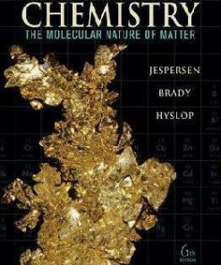 Chemistry The Molecular Nature Of Matter 6Th