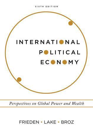 International Political Economy Perspectives On Global Power And Wealth 6Th