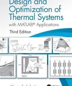 Design And Optimization Of Thermal Systems With Matlab Applications