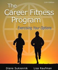 The Career Fitness Program Exercising Your Options
