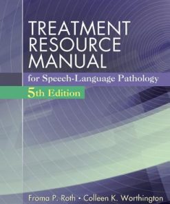 Treatment Resource Manual for Speech Language Pathology with Student Web Site Printed Access Card