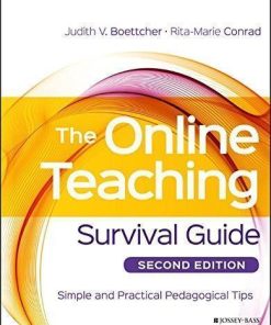 The Online Teaching Survival Guide Simple And Practical Pedagogical Tips 2Nd