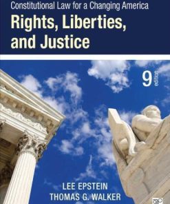 Constitutional Law For A Changing America Rights Liberties And Justice 9Th