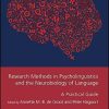 Research Methods In Psycholinguistics And The Neurobiology Of Language A Practical Guide