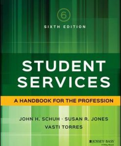 Student Services A Handbook For The Profession 6Th