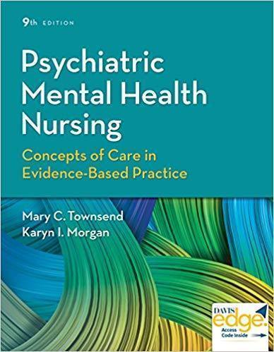 Psychiatric Mental Health Nursing Concepts Of Care In Evidence Based Practice 9Th