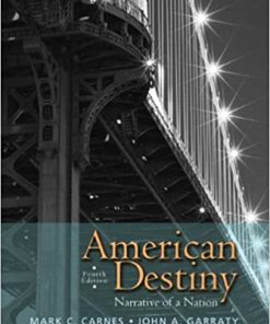 American Destiny Narrative Of A Nation Combined Volume 4Th