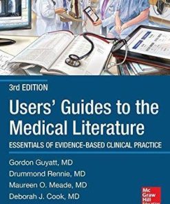 Users Guides To The Medical Literature Essentials Of Evidence Based Clinical Practice 3rd
