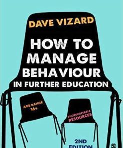 How To Manage Behaviour In Further Education 2Nd