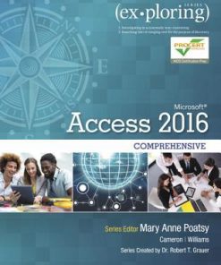 Exploring Microsoft Access 2016 Comprehensive