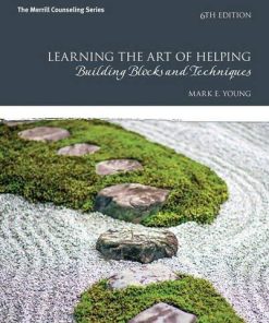 Learning The Art Of Helping Building Blocks And Techniques 6Th