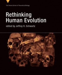 Rethinking Human Evolution