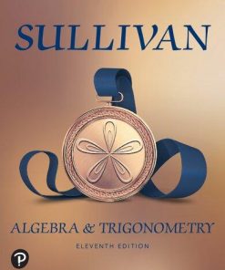 Algebra ampamp Trigonometry 11Th Michael Sullivan