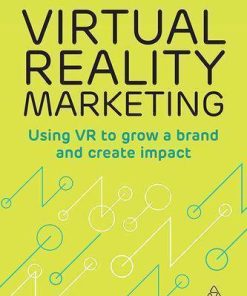 Virtual Reality Marketing Using Vr To Grow A Brand And Create Impact