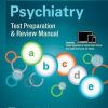Psychiatry Test Preparation And Review Manual 4Th