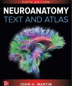 Neuroanatomy Text And Atlas 5Th