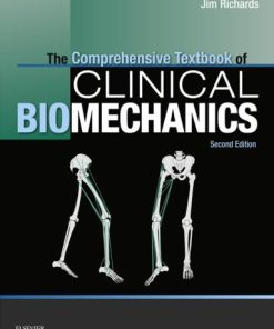 The Comprehensive Textbook Of Clinical Biomechanics 2Nd