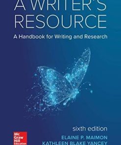 A Writers Resource A Handbook For Writing And Research 6Th