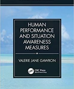 Human Performance And Situation Awareness Measures 3Rd