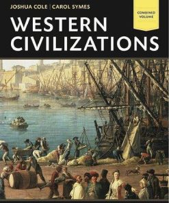 Western Civilizations Their History Their Culture