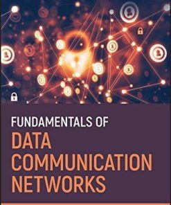 Fundamentals Of Data Communication Networks