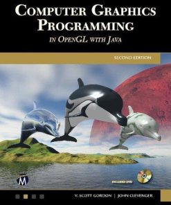 Computer Graphics Programming In Opengl With Java 2Nd