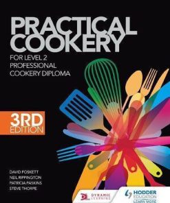 Practical Cookery For The Level 2 Professional Cookery Diploma 3Rd