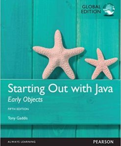 Starting Out with Java Early Objects 5th Global