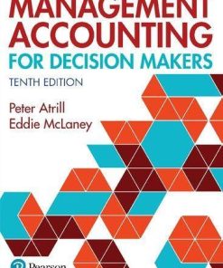 Management Accounting for Decision Makers 10th