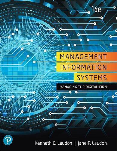 Management Information Systems Managing The Digital Firm 16Th