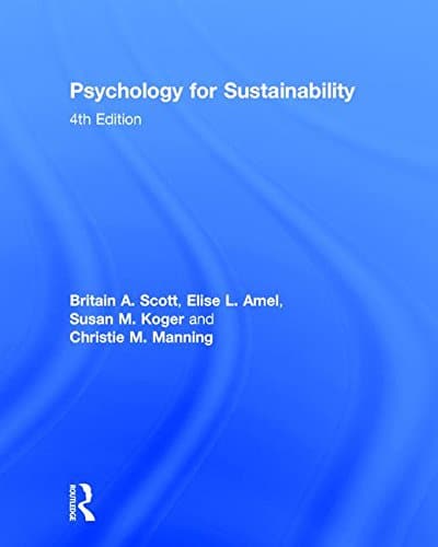 The Psychology of Environmental Problems Psychology for Sustainability 8211 4th
