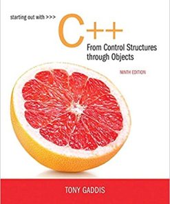 Starting Out with C from Control Structures to Objects 9th