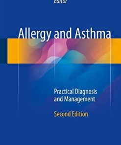 Allergy and Asthma Practical Diagnosis and Management