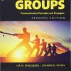 Working in Groups Communication Principles and Strategies