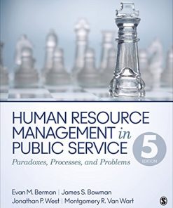Human Resource Management in Public Service Paradoxes Processes and Problems 8211 5th