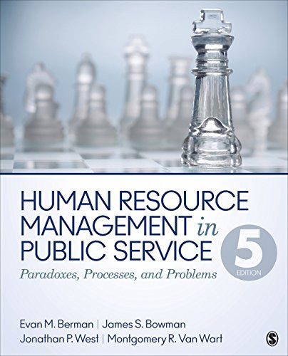 Human Resource Management in Public Service Paradoxes Processes and Problems 8211 5th
