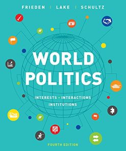 World Politics Interests Interactions Institutions Fourth 4th