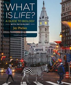 What Is Life A Guide to Biology 4th