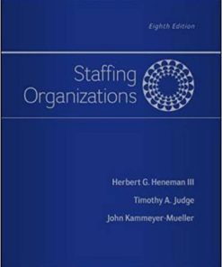 Staffing Organizations 8th by Heneman