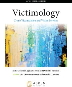 Victimology Crime Victimization and Victim Services Aspen College Series