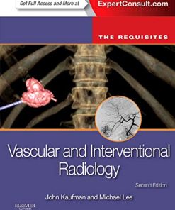 Vascular and Interventional Radiology The Requisites 8211 2nd