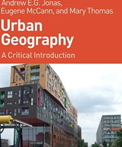Urban Geography A Critical Introduction Critical Introductions to Geography
