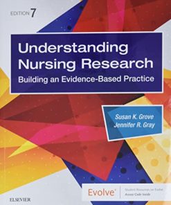 Understanding Nursing Research Building an EvidenceBased Practice 8211 7th
