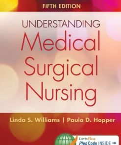 Understanding MedicalSurgical Nursing 8211 5th