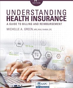 Understanding Health Insurance A Guide to Billing and Reimbursement 14th