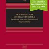 Traversing the Ethical Minefield Problems Law and Professional Responsibility 8211 4th